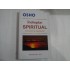 INDREPTAR SPIRITUAL - OSHO